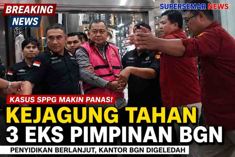 KEJAGUNG TAHAN 3 EKS PIMPINAN BGN, SKANDAL SPPG MEMANAS