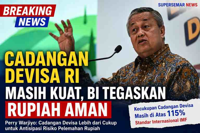Cadangan Devisa RI Masih Kuat, BI Tegaskan Rupiah Aman